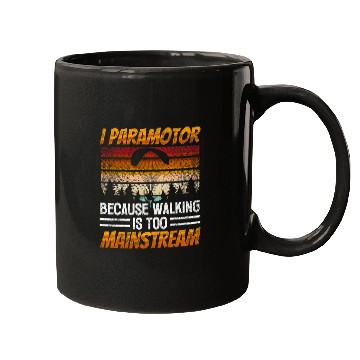 Discover Paramotor Pilot Walking Is Too Mainstream Paramotoring 3 Mugs