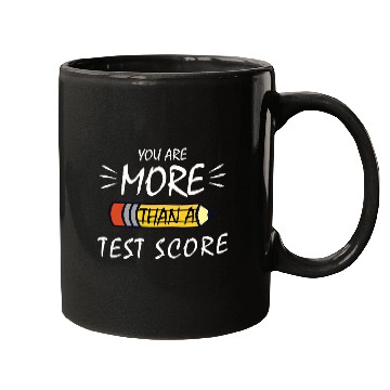 Discover You Are More Than A Test Score Teacher Appreciation Student 8 Mugs