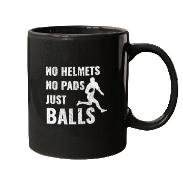 Discover Funny Rugby Quote Just Balls Mugs
