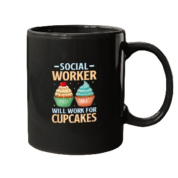Discover Social Worker Will Work For Cupcakes Social Worker Volunteer Mugs