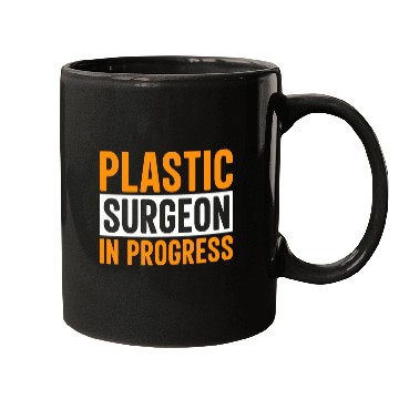 Discover Plastic Surgeon In Progress Surgery Expert Doctor Graphic Mugs
