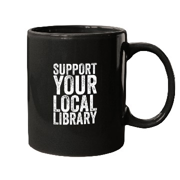 Discover Support Your Local Library Book Readers 1 Mugs