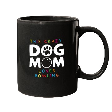 Discover Dog Mother Bowler Funny Bowling Mugs