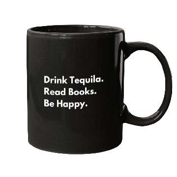 Discover Drink Tequila Read Books Be Happy Mugs