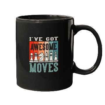 Discover Ive Got Awesome Moves Chess Player Board Game Grandmaster Mugs