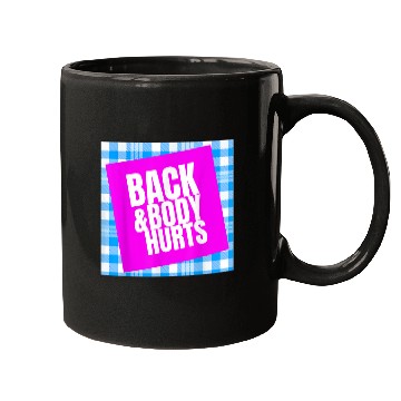 Discover back and body hurts yoga ness workout cute quote Mugs