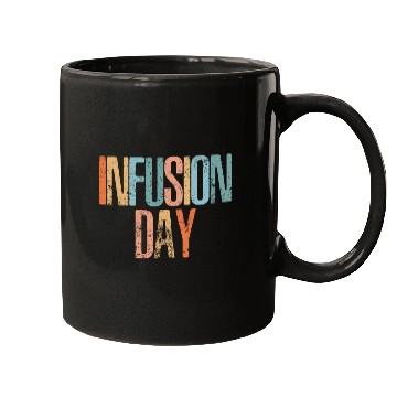 Discover Infusion Day Chronic Illness Warrior Mugs