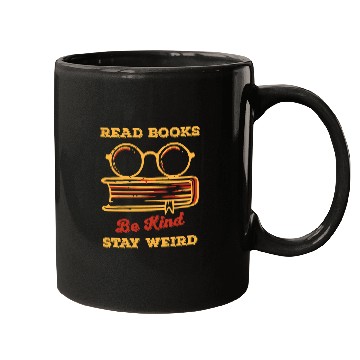 Discover Read Books Be Kind Stay Weird Funny Book Lover vintages Retro Mugs