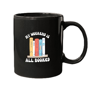 Discover My Weekend Is All Booked Cute Reader for Groovy Book Lover Mugs