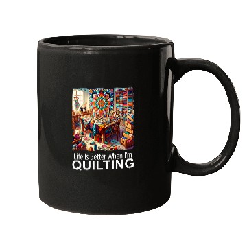 Discover Life Is Better When I m Quilting Patchwork Quilt Mugs