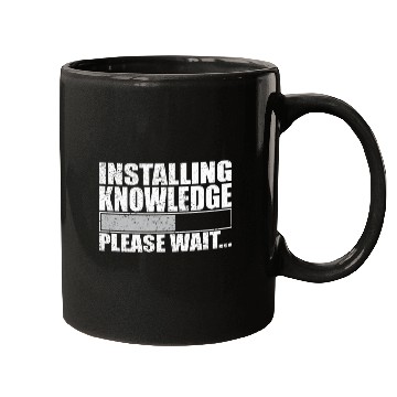 Discover Installing Knowledge Please Wait Back To School Gift Mugs