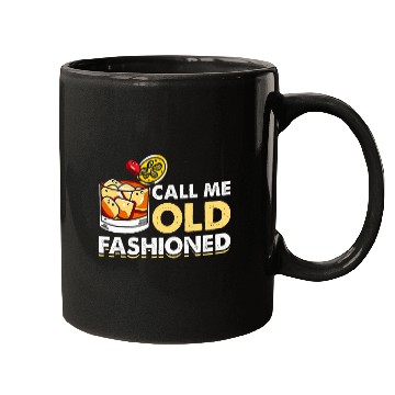 Discover Call Me Old Fashioned Mugs