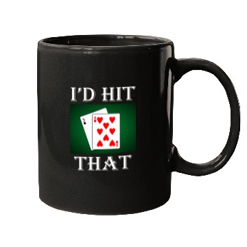 Discover I d Hit That Funny BlackJack Gambling Card Lucky Game Player Mugs