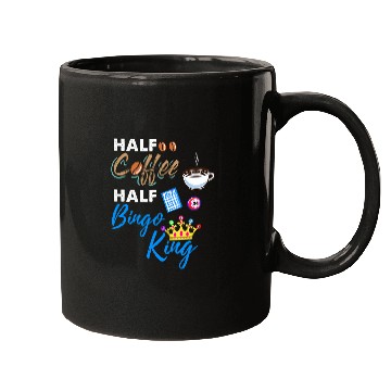 Discover Half Coffee Half Bingo King Mugs