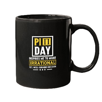 Discover Funny Pi Day Mugs Math Mugs Pi Day 3 14 Irrational