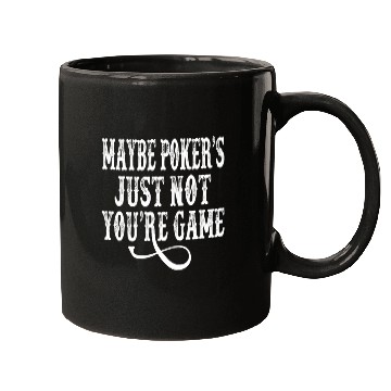 Discover Tombstone - Maybe Poker's Just Not Your Game Mugs