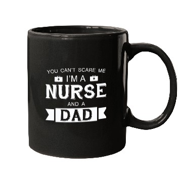 Discover Nurse - I'm A Nurse And A Dad Mugs