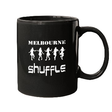 Discover Melbourne shuffle dance is my dance, my style. Mugs