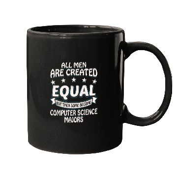 Discover Some Men Become Computer Science Majors Mugs