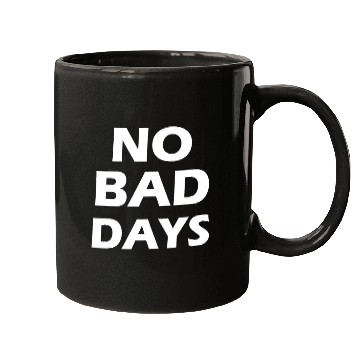 Discover no bad days Mugs
