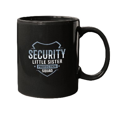 Discover Little Sister Security Protection Big Brother Mugs