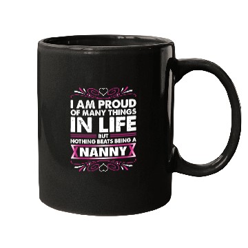 Discover I Am Proud Nanny Mugs