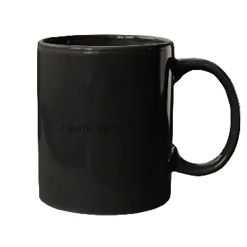 Discover I hate people Mugs