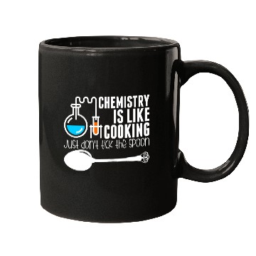 Discover Chemistry Is Like Cooking Mugs