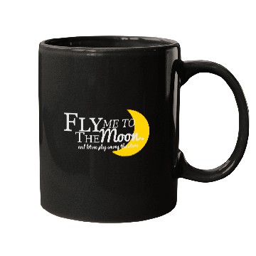 Discover Fly me to the moon Mugs