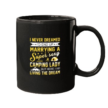 Discover i never dreamed i d end up marrying a super sexy c Mugs