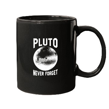 Discover Pluto - pluto never forget Mugs