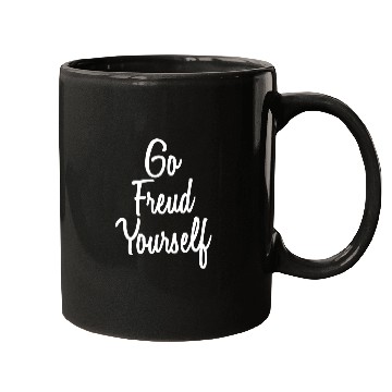 Discover Psychologist Go Freud Yourself Psychology Mugs