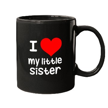 Discover I Love my little Sister Mugs