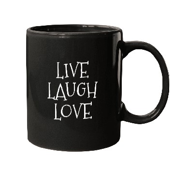 Discover Live laugh love funny Mugs