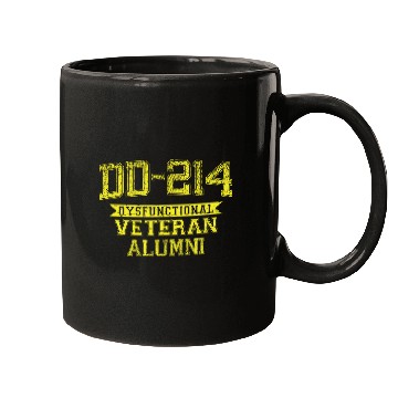 Discover DD-214 DYSFUNCTIONAL VETERAN ALUMNI Mugs
