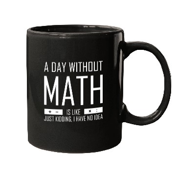 Discover A Day Without Math Mugs Funny Mathematician Gif