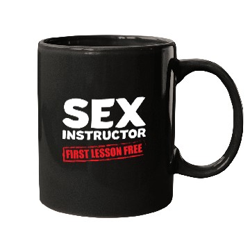 Discover Sexy Funny Quotes sx Instructor Gift Mugs