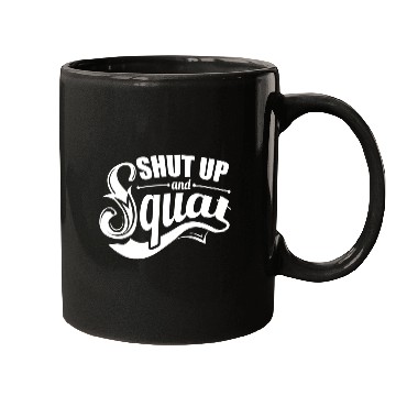 Discover Shut up and squat gym Mugs