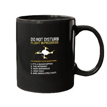 Discover Do Not Disturb Flight In Progress Drone Hobby Rc Mugs