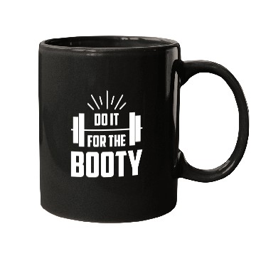 Discover Fitness Do It For The Booty Weightlifting Training Mugs