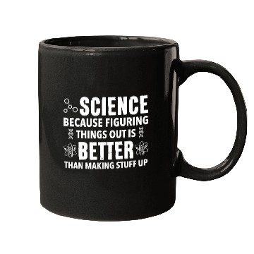 Discover Science Because Figuring Things Science Teacher Mugs