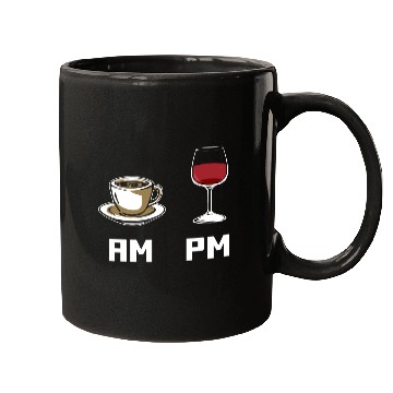 Discover AM PM Coffee Lover Caffeine Wine Lover Mugs