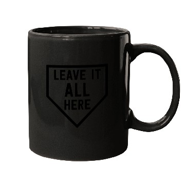 Discover Leave it All Here baseball baseball bat baseball Mugs