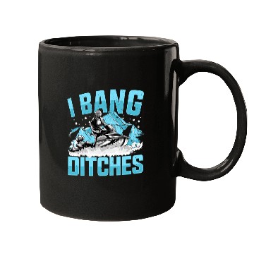 Discover Snowmobile - I Bang Ditches Snowmobiling Mugs
