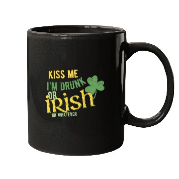 Discover Kiss me I'm drunk Mugs