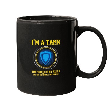 Discover I m A Tank Mugs
