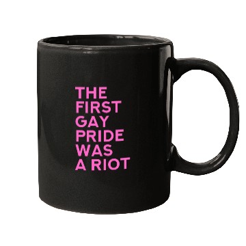 Discover The first gay pride was a riot - Gay Pride LGBT Mugs