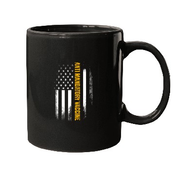 Discover Anti Mandatory Vaccine US Flag Against Mugs