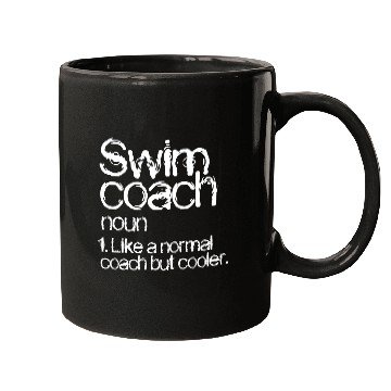 Discover Swim Coach Definition Mugs Funny Coach Mugs