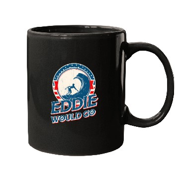 Discover Eddie would go Mugs